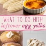Ways to use leftover egg yolks collage.
